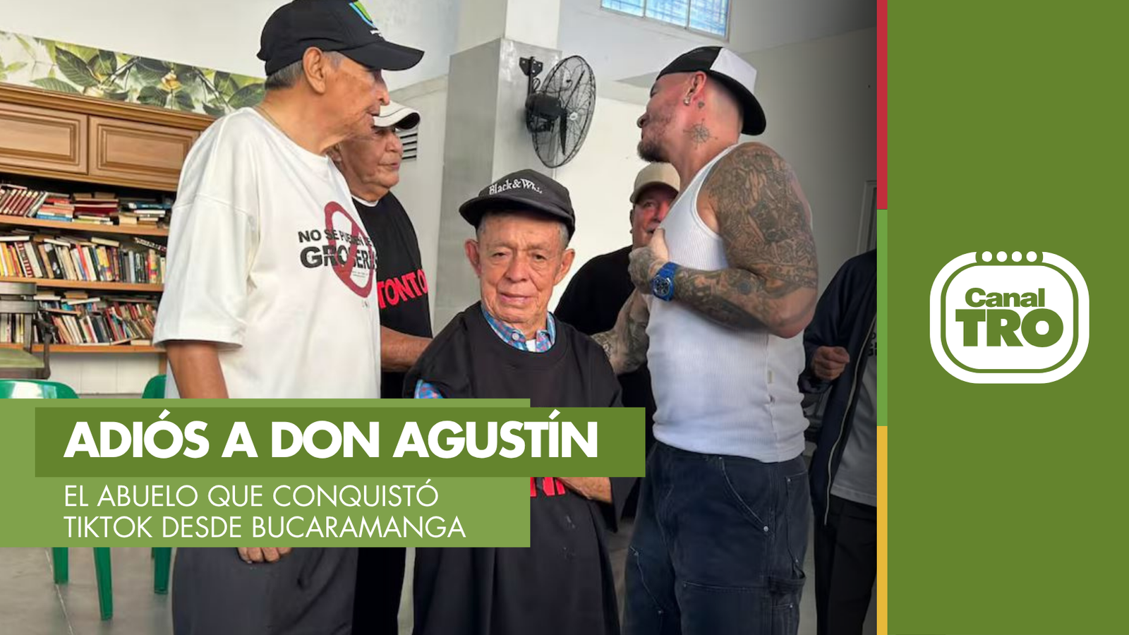 Lee más sobre el artículo Murió don Agustín, el adulto mayor que conquistó TikTok desde un asilo de Bucaramanga