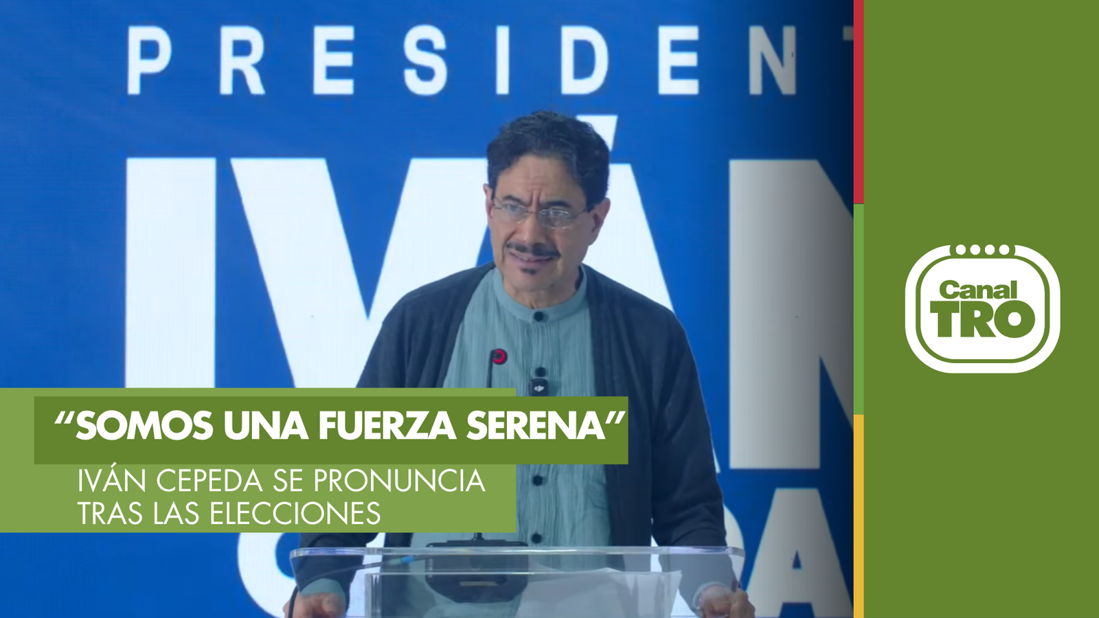 Lee más sobre el artículo “Somos una fuerza serena”: Iván Cepeda se pronuncia tras las elecciones