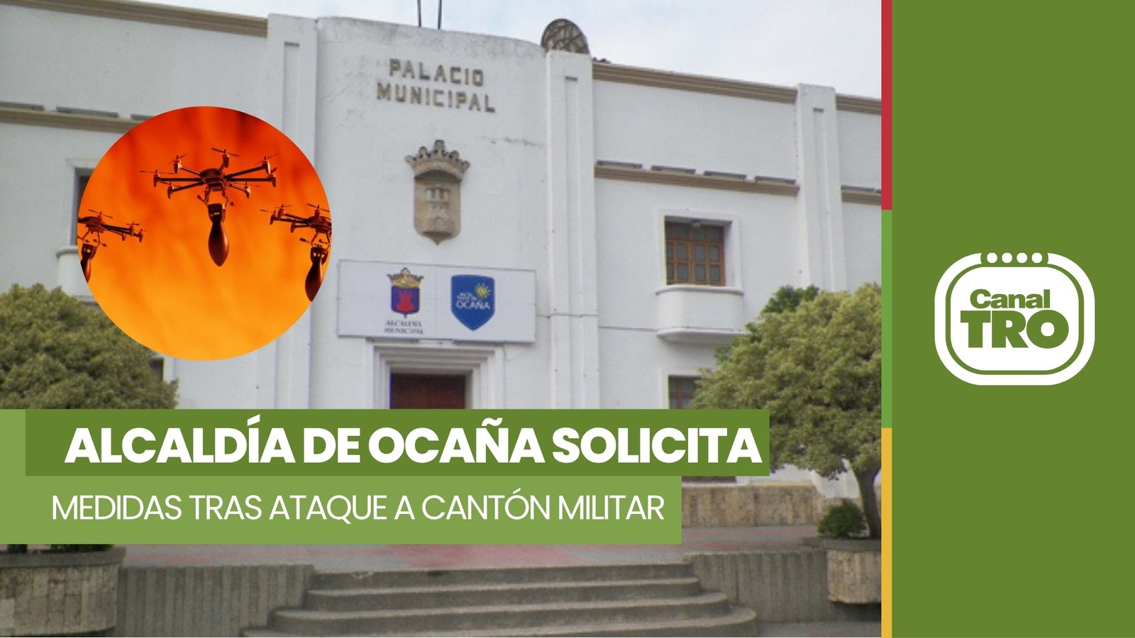 Lee más sobre el artículo Alcaldía de Ocaña solicita medidas tras ataque a cantón militar